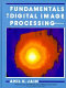 Fundamentals of digital image processing / Anil K. Jain.