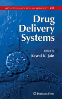 Drug Delivery Systems edited by Kewal K. Jain.
