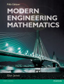 Modern engineering mathematics Glyn James [and five others].