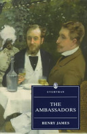 The ambassadors / Henry James ; consultant editor for this volume, Sandra Kemp.