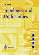 Topologies and uniformities / Ioan James.