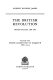 The British revolution : British politics, 1880-1939 / (by) Robert Rhodes James