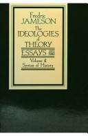 The ideologies of theory : essays 1971-1986 / Fredric Jameson