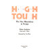 High touch : the new materialism in design / Robert Janjigian with Laura J. Haney ; foreword by Ivy Ross.