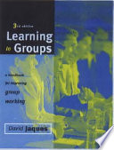 Learning in groups : a handbook for improving group work / David Jaques.