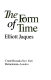 The form of time / Elliott Jaques.