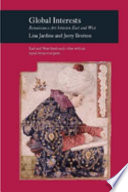 Global interests : Renaissance art between east and west / Lisa Jardine, Jerry Brotton.
