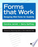 Forms that work designing Web forms for usability / Caroline Jarrett, Gerry Gaffney.