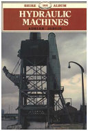 Hydraulic machines / Adrian Jarvis.