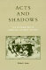 Acts and shadows : the Vietnam War in American literary culture / Philip K. Jason.