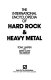 The international encyclopedia of hard rock and heavy metal / Tony Jasper and Derek Oliver...[et al].