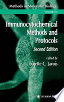 Immunocytochemical Methods and Protocols edited by Lorette C. Javois.