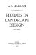 Studies in landscape design. G.A. Jellicoe.