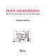 Post-modernism : the new classicism in art and architecture / Charles Jencks.