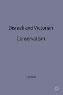 Disraeli and Victorian conservatism / T.A. Jenkins.