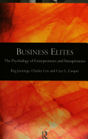 Business elites : the psychology of entrepreneurs and intrapreneurs / Reg Jennings, Charles Cox and Cary L. Cooper.