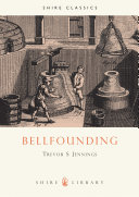 Bellfounding / Trevor S. Jennings.