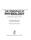 The principles of physiology / (by) David Jensen ; illustrated by Barbara Jensen.
