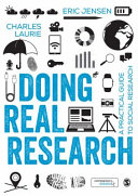 Doing real research : a practical guide to social research / Eric Allen Jensen, Charles Laurie.