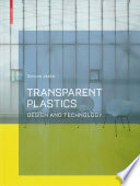 Transparent Plastics : Design and Technology / Simone Jeska.