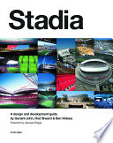 Stadia : a design and development guide / Geraint John, Rod Sheard and Ben Vickery.