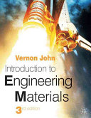 Introduction to engineering materials / Vernon John.