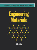 Engineering materials / V.B. John.