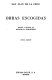 Obras escogidas : edited by Ignacio B. Anzoátegui.