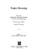 Negro housing : report of the Committee on Negro Housing / prepared for the Committee by Charles S. Johnson; edited by John M. Gries and James Ford.