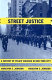 Street justice : a history of police violence in New York City / Marilynn S. Johnson.