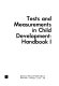 Tests and measurements in child development / [by] Orval G. Johnson [and] James W. Bommarito.