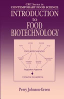 Introduction to food biotechnology / Perry Johnson-Green.