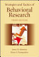 Strategies and tactics of behavioral research / James M. Johnston, Henry S. Pennypacker.
