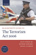 Blackstone's guide to the Terrorism Act 2006 / Alun Jones, Rupert Bowers and Hugo D. Lodge.