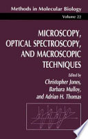 Microscopy, Optical Spectroscopy, and Macroscopic Techniques edited by Christopher Jones, Barbara Mulloy, Adrian H. Thomas.