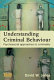 Understanding criminal behaviour : psychosocial approaches to criminality / David W. Jones.