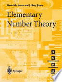 Elementary number theory / Gareth A. Jones and J. Mary Jones.