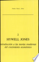 An introduction to modern theories of economic growth / (by) Hywel G. Jones.