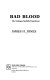 Bad blood : the Tuskegee syphilis experiment / James H. Jones.