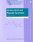 Amino acid and peptide synthesis / John Jones.