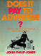 Does it pay to advertise? : cases illustrating successful brand advertising / John Philip Jones ; foreword by Sir David Orr.