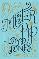 Mister Pip / Lloyd Jones.