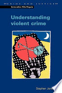 Understanding violent crime.