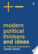 Modern political thinkers and ideas : an historical introduction.