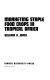 Marketing staple food crops in tropical Africa / (by) William O. Jones.