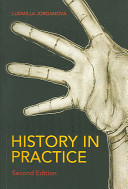 History in practice / Ludmilla Jordanova.