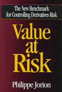 Value at risk : the new benchmarkfor controlling market risk / Philippe Jorion.