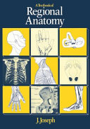A textbook of regional anatomy / J. Joseph.