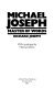 Michael Joseph : master of words / Richard Joseph ; with a prologue by Monica Dickens.
