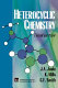 Heterocyclic chemistry / J.A. Joule, K. Mills, G.F. Smith.